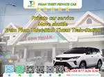 Private Car Service From Phan Thiet or Binh Thuan Train Station 